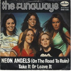 RUNAWAYS - Neon angels (on the road to ruin)   ***Aut - Press***